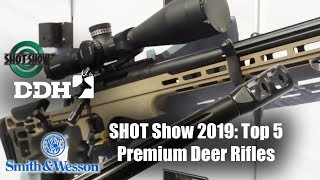 SHOT Show 2019 Top 5 Premium Deer Rifles [upl. by Iolanthe]