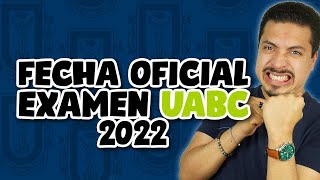 Fecha oficial examen UABC 2022 [upl. by Simona]