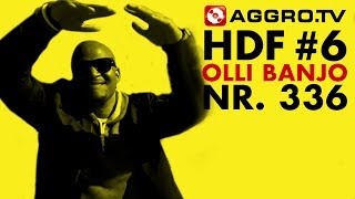 HDF  OLLI BANJO HALT DIE FRESSE 06 NR 336 OFFICIAL HD VERSION AGGROTV [upl. by Flem48]