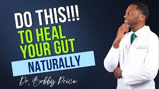 How To HEAL The Gut  7 Ways to Heal The Gut NATURALLY [upl. by Enaile927]