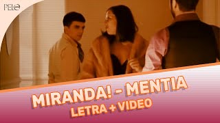 Miranda  Mentía Letra  Video [upl. by Louisette528]