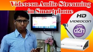 Videocon Audio Streaming Box to Smartphone and Smartphone to Box [upl. by Ulick171]