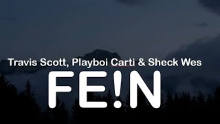 FEN 1 hour clean Travis Scott Playboi Carti and Sheck Wes [upl. by Publia812]