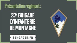 Présentation de la 27ème Brigade d’Infanterie de Montagne [upl. by Enak]