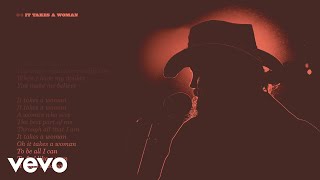 Chris Stapleton  It Takes A Woman Official Lyric Video [upl. by Kendy]