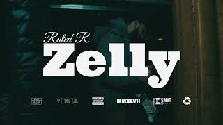 RatedR  ZELLY [upl. by Adnaloj]