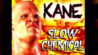 WWE Kane  Slow Chemical BASSBOOSTED [upl. by Haseena]