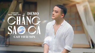 CHẲNG SAO CẢ  CAO THÁI SƠN  TEASER AUDIO [upl. by Humpage]