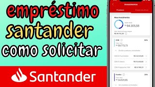 COMO CONTRATAR E SIMULAR EMPRESTIMO BANCO SANTANDER [upl. by Aveline445]