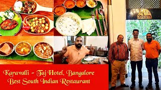 Karavalli  Indias Finest South Indian Restaurant in Bangalore  Taj Hotels  Bangalore Food Tour [upl. by Eirovi]