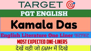 One Liner 6  Kamala Das  English Literature  target UP PGT English LT GRADE  EXAMPLAR CH [upl. by Ayatal]