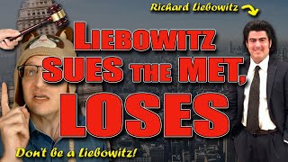 Liebowitz Sues the MET and LOSES on Fair Use [upl. by Knarf]