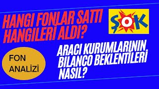 SOKM FON POZİSYON DEĞİŞİMLERİ VE ARACI KURUM BİLANÇO BEKLENTİLERİ SOKM HİSSE ANALİZİ VE YORUMLARI [upl. by Laban]