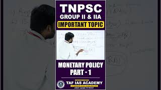 MONETARY POLICY  PART  1  TAF IAS ACADEMY Economics importanttopics tnpsc [upl. by Nnybor]