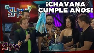 ¡Feliz cumpleaños Ernesto Chavana  Es Show [upl. by Tacklind]