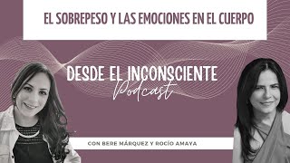 El sobrepeso y las emociones en el cuerpo [upl. by Fast490]