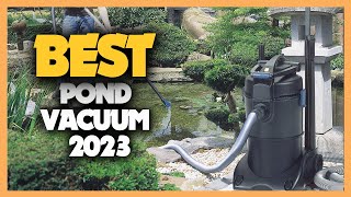 10 Best Pond Vacuum 2023 [upl. by Cynthy]