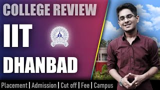 IIT ISM Dhanbad college review  admission placement cutoff fee campus [upl. by Ramunni]