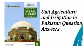 Agriculture Irrigation types Agriculture and irrigation in Pakistanirrigation systemClass 5 QA [upl. by Annoed]