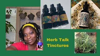 Herb Talk Benefits of Tinctures  How to Measure Doses of Tinctures  How Tinctures are Prepared [upl. by Ardnohs]