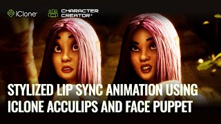 Stylized Lip Sync Animation using iClone AccuLIPS and Face Puppet [upl. by Arber]