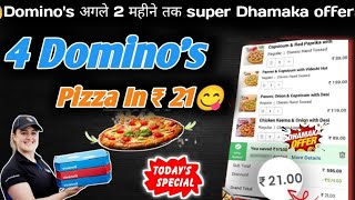 4 DOMINOS PIZZA in ₹21 😋🍕🔥Dominos pizza offerDominos pizza offers for todaydominos coupon code [upl. by Noraj]