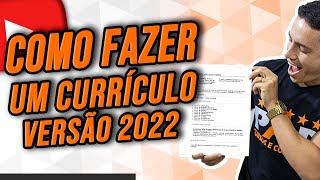 Como fazer um currículo versão 2022  Atualizado [upl. by Atteuqnas544]