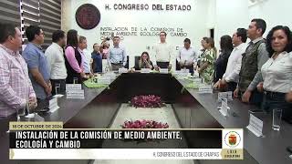 Instalación de Comisión de Medio Ambiente Ecología y Cambio Climático 18 de Octubre de 2024 [upl. by Grigson]