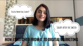 How I switched from IT to DIGITAL MARKETING  Full time and Freelancing in Digital Marketing [upl. by Noorah76]