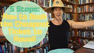 How to Get A Cheap Ticket to Hawaii in 5 Steps [upl. by Doss]