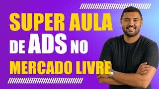 Live 01  Como usar Mercado Livre Ads para aumentar seu faturamento [upl. by Ullund]