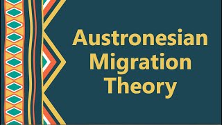 History 13 Austronesian Migration Theory [upl. by Forsta819]