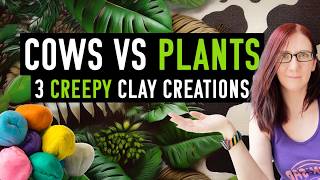 PLANTS VS COWS  3 Clay Art Projects [upl. by Noivart397]