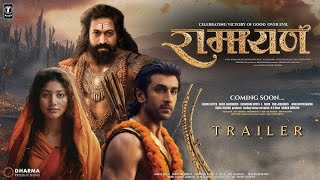 Ramayana Movie trailer  Ranveer Kapoor Sai Pallavi Yush [upl. by Immak]