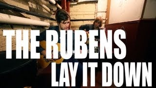 The Rubens quotLay It Downquot Acoustic Performance [upl. by Ethbun]