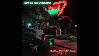 Romped Out Pleighboi  SPENSA FOR THE WAIT VOL 2 [upl. by Bohlin]