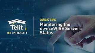 Telit IoT Portal Monitoring deviceWISE Servers [upl. by Gerrard799]