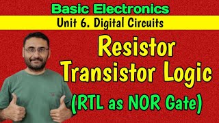 Resistance Transistor Logic RTL  Digital Circuit  RTL as NOR gate  Logic Families  Logic Gate [upl. by Eelanna]