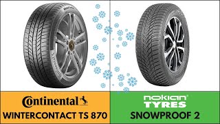 Continental WinterContact TS 870 vs Nokian Snowproof 2 [upl. by Doig]