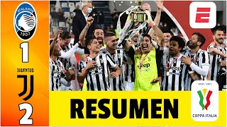 Atalanta 12 Juventus La Juve CAMPEÓNA de la Copa Italia ¡Cristiano Ronaldo suma su título 34 [upl. by Ttik]