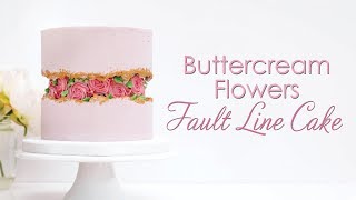 Buttercream Flowers Fault Line Cake Decorating Tutorial [upl. by Ainolopa]