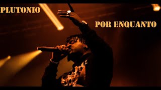 Plutonio  Por Enquanto Lyrics 🔥 [upl. by Azial]