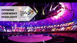 Malaysia  29th SEA Games KL 2017 Opening Ceremony  Highlight  HD [upl. by Aruabea144]