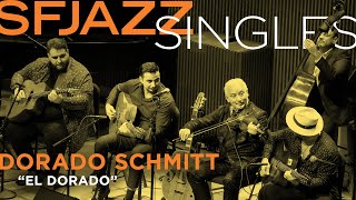 SFJAZZ Singles Dorado Schmitt amp Django Festival AllStars perform quotEl Doradoquot [upl. by Adnorhs]