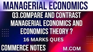 Comparison Between Managerial Economics and Economics Theory  Detailed Explanation  MCOM  PU [upl. by Aynad]