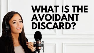 What is the Avoidant Discard amp How is it Traumatic [upl. by Nosro606]