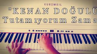 Tutamıyorum zamanıKENAN DOĞULU Piyano coverpiyano ile çalınan şarkılarpianosongs [upl. by Yokoyama]