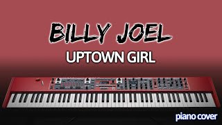 Billy Joel Uptown Girl Piano Cover with Acapella [upl. by Sedruol789]