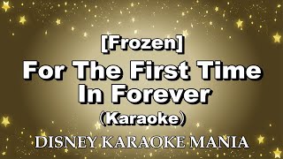 【Frozen】For the First Time in Forever Karaoke [upl. by Eveam]