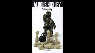 Aldous Huxley Szép új világ Hangoskönyv [upl. by Kaylee65]